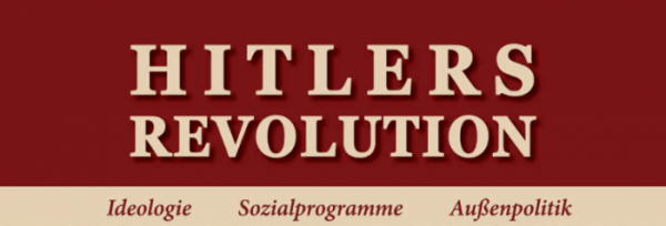 Richard Tedor - Hitlers Revolution: Rassismus gegen Marxismus