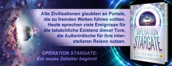 Sternentor-Stargate – Neuartige Enthüllungen von Frank Schwede: Operation Stargate