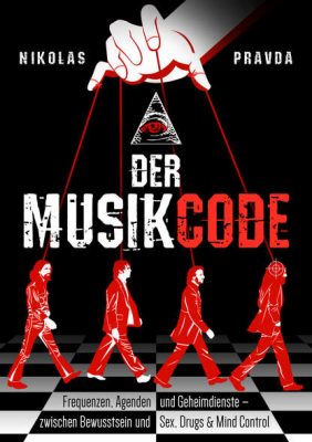Der Musik-Code: „Monarch“-Bewusstseinskontrolle – die dunkle Seite der Musikindustrie und Popkultur