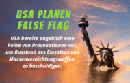 USA planen eine False Flag-Aktion, um die Welt in Angst zu versetzen!