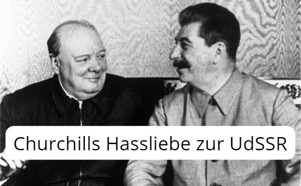 Churchills Hassliebe zur UdSSR: „Die Bolschewiki sind Krokodile“