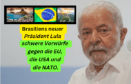 Brasiliens neuer Präsident erhebt schwere Vorwürfe gegen die EU, die USA und die NATO.