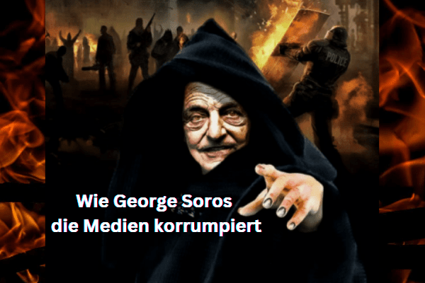 Der Mann hinter den Kulissen: Wie George Soros die Medien korrumpiert hat