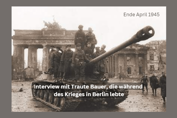 Interview mit Traute Bauer, die während des Krieges in Berlin lebte