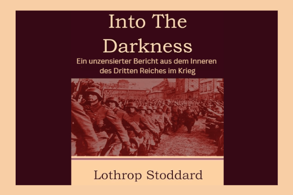 Into The Darkness – Ein unzensierter Bericht aus dem Inneren des Dritten Reiches im Krieg – Kapitel 23, RAUS AUS DEM SCHATTEN