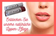 Traumhaft schöne und gesunde Lippen: Die Geheimnisse hinter unseren Lip Balms Rosé & Kakao-Orange enthüllt!